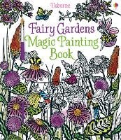 Fairy Gardens Magic Painting Book - Magic Painting Books (Paperback)