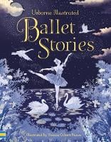 Illustrated Ballet Stories - Illustrated Story Collections (Hardback)