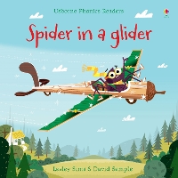Spider in a Glider - Phonics Readers (Paperback)