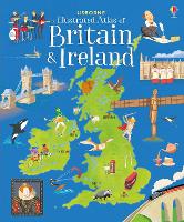 Usborne Illustrated Atlas of Britain and Ireland (Hardback)