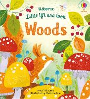 Little Lift and Look Woods - Little Lift and Look (Board book)
