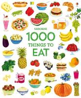 1000 Things to Eat - 1000 Pictures (Hardback)