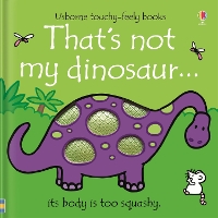 That's not my dinosaur... - THAT'S NOT MY (R) (Board book)