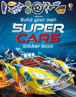 Build Your Own Supercars Sticker Book - Build Your Own Sticker Book (Paperback)