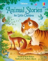 Animal Stories for Little Children - Story Collections for Little Children (Hardback)