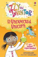 Izzy the Inventor and the Unexpected Unicorn: A beginner reader book for children. - Izzy the Inventor (Paperback)