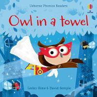 Owl in a Towel - Phonics Readers (Paperback)