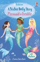 Mermaid in Trouble: A Magic Dolls Story - Sticker Dolly Stories (Paperback)