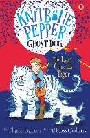 The Last Circus Tiger - Knitbone Pepper Ghost Dog (Paperback)