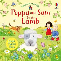 Poppy and Sam and the Lamb - Farmyard Tales Poppy and Sam (Board book)