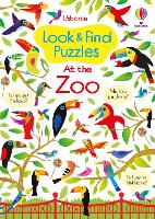 Look and Find Puzzles At the Zoo - Look and Find Puzzles (Paperback)