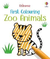 First Colouring Zoo Animals - First Colouring (Paperback)