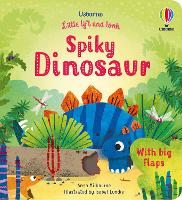 Little Lift and Look Spiky Dinosaur - Little Lift and Look (Board book)
