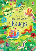 Little First Stickers Bugs - Little First Stickers (Paperback)