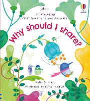 First Questions and Answers: Why should I share? - First Questions & Answers (Board book)