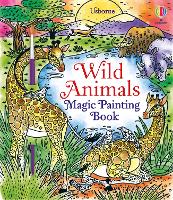 Wild Animals Magic Painting Book (Paperback)
