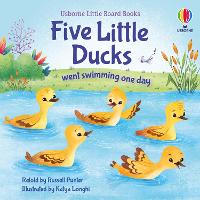 Five little ducks went swimming one day - Little Board Books (Board book)