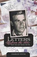 Letters from the Attic: Save the Last Dance for Me (Paperback)