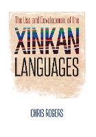 The Use and Development of the Xinkan Languages - Recovering Languages and Literacies of the Americas (Paperback)
