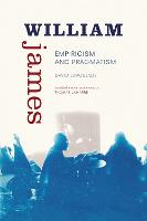 William James: Empiricism and Pragmatism - Thought in the Act (Hardback)