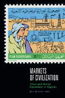 Markets of Civilization: Islam and Racial Capitalism in Algeria - Theory in Forms (Paperback)