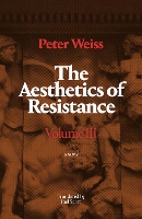 The Aesthetics of Resistance, Volume III: A Novel (Hardback)