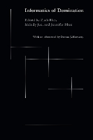 Informatics of Domination (Paperback)