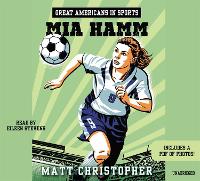 Great Americans In Sports: Mia Hamm (CD-Audio)