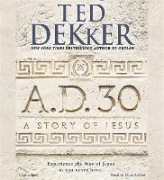 A.D. 30: A Novel (CD-Audio)