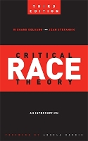 Critical Race Theory (Third Edition): An Introduction - Critical America (Paperback)