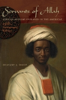 Servants of Allah: African Muslims Enslaved in the Americas (Paperback)