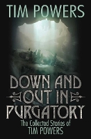 DOWN AND OUT IN PURGATORY (Hardback)
