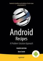 Android Recipes 2015: A Problem-Solution Approach for Android 5.0 (Paperback)