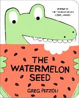 The Watermelon Seed (Board book)