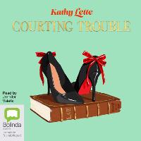 Courting Trouble (CD-Audio)