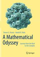 A Mathematical Odyssey: Journey from the Real to the Complex (Paperback)