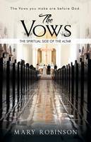 The Vows: The Spiritual Side of the Altar (Paperback)