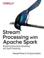 Stream Processing with Apache Spark