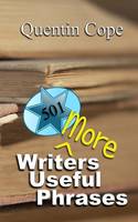 501 More Writers Useful Phrases (Paperback)
