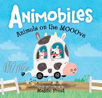Animobiles: Animals on the Mooove (Hardback)