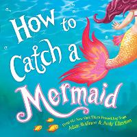 How to Catch a Mermaid - How to Catch (Hardback)