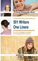 501 Writers One-Liners - 501 Writers 3 (Paperback)