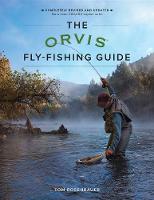 The Orvis Fly-Fishing Guide, Revised - Orvis (Paperback)
