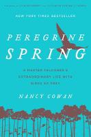 Peregrine Spring: A Master Falconer's Extraordinary Life with Birds of Prey (Paperback)