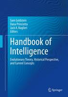 Handbook of Intelligence: Evolutionary Theory, Historical Perspective, and Current Concepts (Hardback)