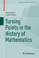 Turning Points in the History of Mathematics - Compact Textbooks in Mathematics (Paperback)