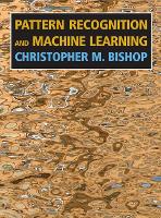 Pattern Recognition and Machine Learning - Information Science and Statistics (Paperback)