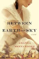 Between Earth and Sky (Paperback)