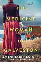 The Medicine Woman of Galveston (Paperback)