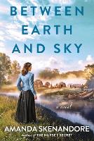 Between Earth and Sky (Paperback)